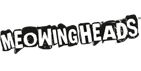 Meowing Heads